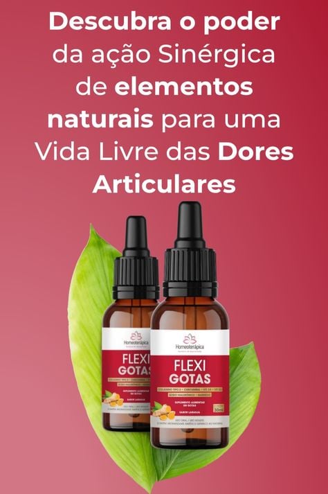 Flexi Gotas - acabe com as dores nas articulações