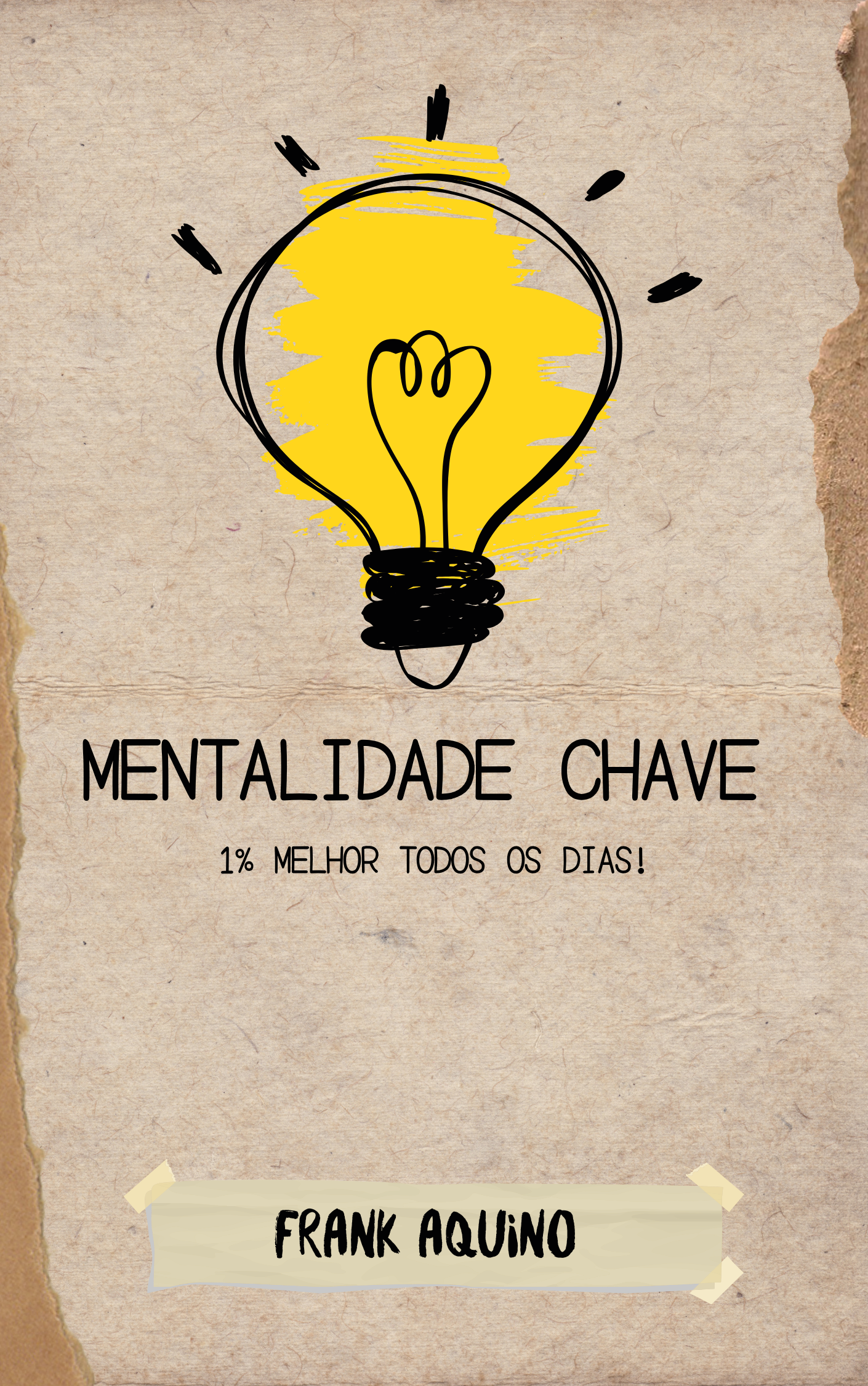 Mentalidade Chave e-book para ser uma pessoa melhor todos os dias!