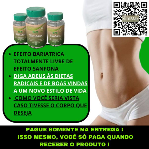 Slim Max O segredo para você ter o corpo ideal!