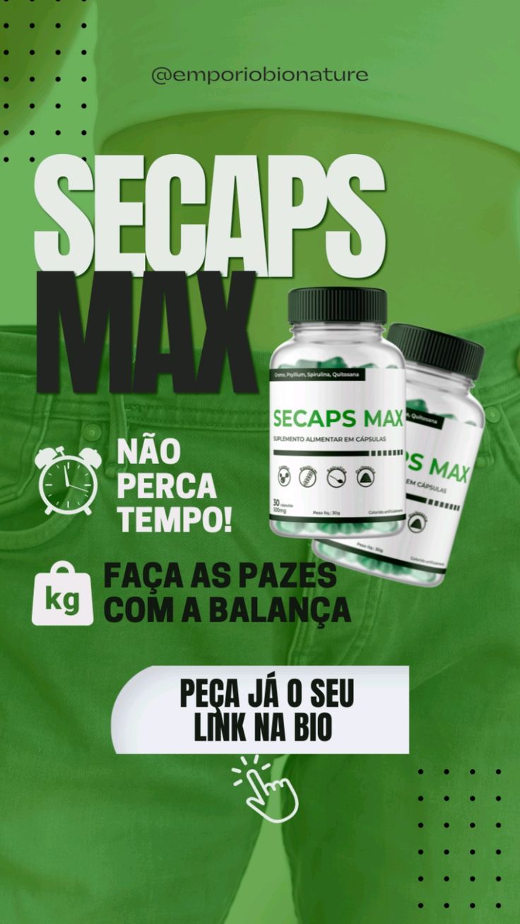 Secaps Max com 10% DE DESCONTO!