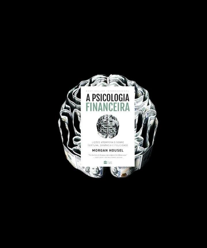 A Psicologia Financeira O...