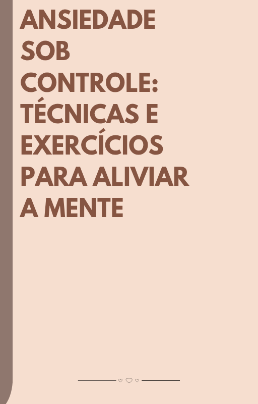 E-book controles e técnicas para melhorar a ansiedade